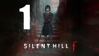 Silent Hill f | стрим первый