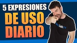 5 súper EXPRESIONES de USO DIARIO en INGLÉS / Aprende INGLÉS REAL (2021)