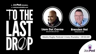 PODCAST:  To the Last Drop - Lions/Stormers in danger of not making top 8, 6 Nations preview