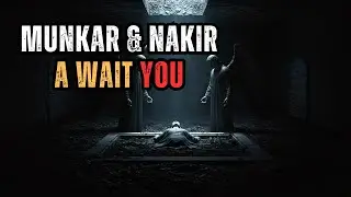 Munkar and Nakir: What Every Soul Faces in the Grave
