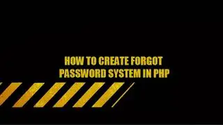HOW TO CREATE FORGOT PASSWORD SYSTEM IN PHP