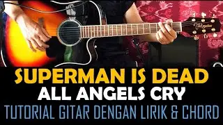 Superman Is Dead - All Angels Cry