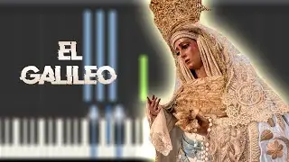 EL GALILEO - Virgen de los Reyes | Instrumental Piano Tutorial / Partitura / Karaoke / MIDI