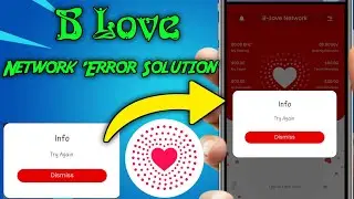 💕B Love Network Error 