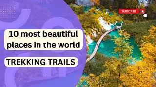 Unforgettable Views: Experience the Magic of Earth's Most Beautiful Wonders