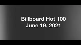 Billboard Hot 100- June 19, 2021