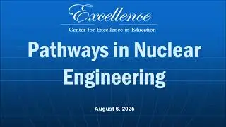 STEM Lyceums: Pathways in Nuclear Engineering