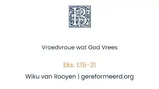 Vroedvroue wat God Wrees