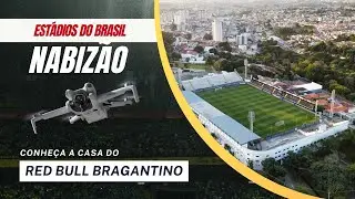 ESTÁDIOS DO BRASIL - Conheça o Nabizão - Estádio Nabi Abi Chedid - A casa do Red Bull Bragantino
