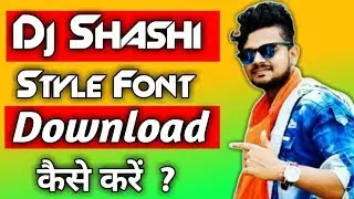[ Dj Shashi Jharkhand No 1] | Dj Shashi Style free Font Download Kare
