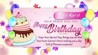 15 April Birthday Video  1