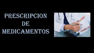 Prescripción de medicamentos y emisión de una receta