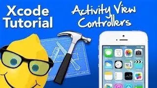 XCode 5 Tutorial Activity View Controller - Geeky Lemon Development