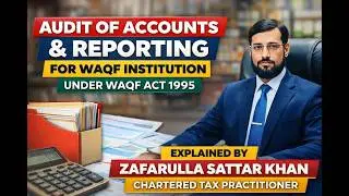 Audit of Accounts &. Reports of Waqf Institution As per The Waqf Act 1995