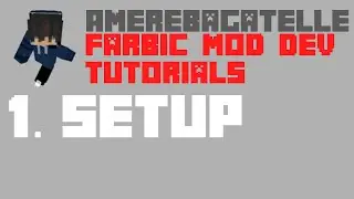 Fabric Mod Development: Getting Set Up! (#1)