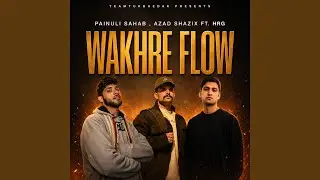 WAKHRE FLOW (feat. HRG)