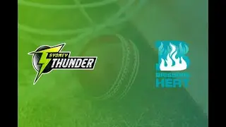 Sydney thunder vs Brisbane HeatBBL 10