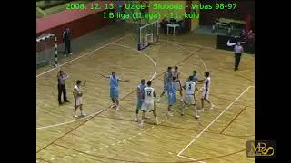 2008. 12. 13. - Uzice - Sloboda - Vrbas 98-97 - I B liga (II liga) - 11. kolo