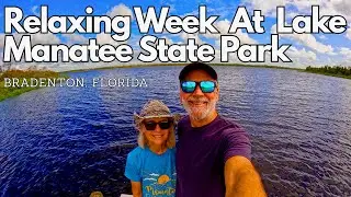 Three Nights RV Camping At Lake Manatee State Park