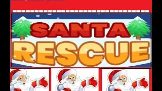 Санта собирает подарки || SANTA RESCUE