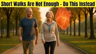 Over 40? These 10&ndash;Minute Walks Slash Heart Attack And Stroke Risk
