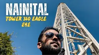 Nainital | Tower 360° Eagle Eye | Ropeway | Snow view point Nainital |