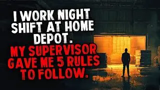 I Work Night Shift at Home Depot. My Supervisor G