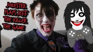 Jokester Plays Jeff The Killer The Game 