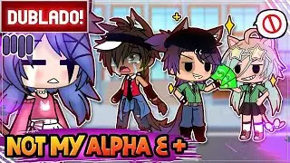 [ DUBLADO ] BEKINHAH CHAN EM NOT MY APLHA, ME CAPTURARAM E OUTRA MODINHA 😱l MINI FILME GACHA CLUB