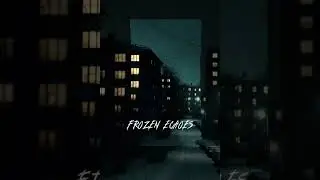 Frozen echoes
