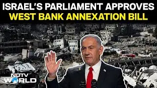 Новости Газы | Что означает одобрение парламентом Израиля законопроекта об аннексии Западного бер...