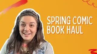 Spring Graphic Novel and Book Haul!