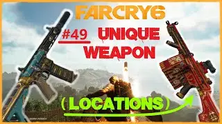 Far Cry 6: All 49 Unique Weapon Locations Guide | Complete Walkthrough | 4K 60FPS