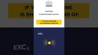 CNC Machine Spindle Troubleshooting and Repair