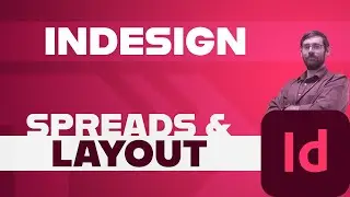 Spreads & Layout | InDesign