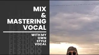 Tutorial Mixing & Mastering Vokal di FL Studio | Cocok untuk Pemula!
