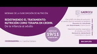 Redefiniendo el tratamiento: Nutrición como terapia en Crohn. De la infancia al adulto