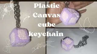 Plastic Canvas Cube Keychain | Step by step easy beginner friendly tutorial 
