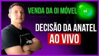 OIBR3 - AO VIVO: REUNI&Atilde;O EXTRAORDIN&Aacute;RIA DA ANATEL DECIDE VENDA DA OI M&Oacute;VEL