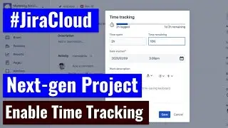 Jira Cloud - Enable Time Tracking in Next-gen project