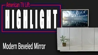 American TV Lift Cabinet - Modern Beveled Mirror TV Cabinet