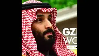 Crown Prince MBS&rsquo;s power & Saudi Arabia&rsquo;s contradictions