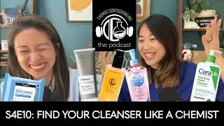 FInd your CLEANSER like a chemist! | CC Podcast S4E10