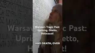 Warsaw's Tragic Past: Uprising, Ghetto, Holocaust!