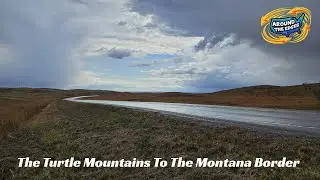 The Turtle Mountains to the Montana Border