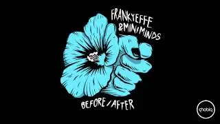 Frankyeffe & Miniminds - Before (Original Mix)