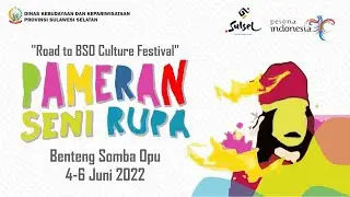 ROAD TO BSO CULTURE FESTIVAL PAMERAN SENI RUPA