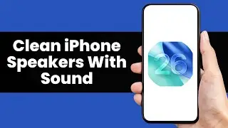 iPhone Speaker Cleaner Sound | Clean iPhone Speaker | How To Clean iPhone Speakers With Sound