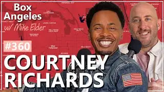 Courtney Richards // the Box Angeles podcast // ep. 360