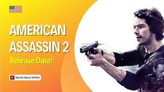 American Assassin 2 Release Date On Netflix! 2025 Movie News!